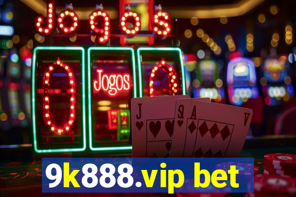 9k888.vip bet